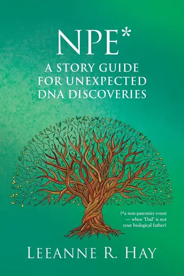 Cover of NPE* A story guide for unexpected DNA discoveries