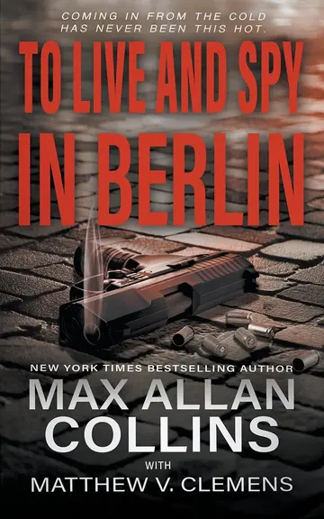 Cover of To Live and Spy in Berlin
