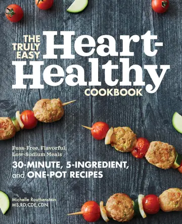 Cover of The Truly Easy Heart-Healthy Cookbook