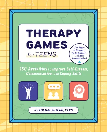 Cover of Therapy Games for Teens