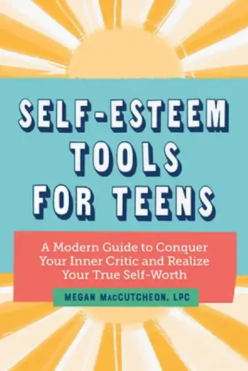 Cover of Self Esteem Tools for Teens