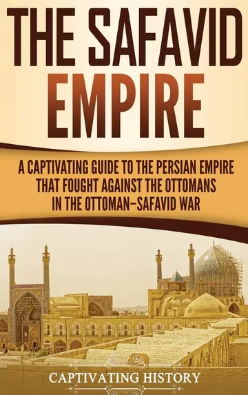 Cover of The Safavid Empire