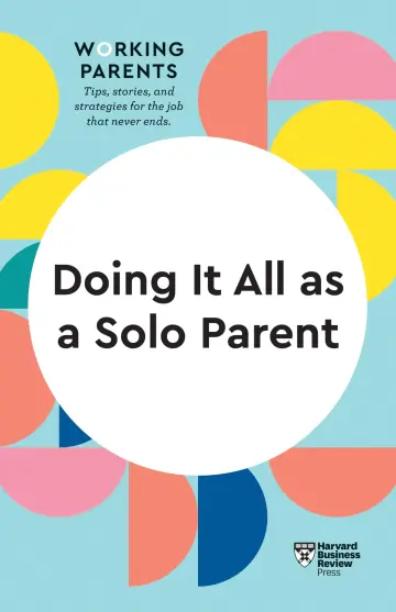 Cover of Doing It All as a Solo Parent