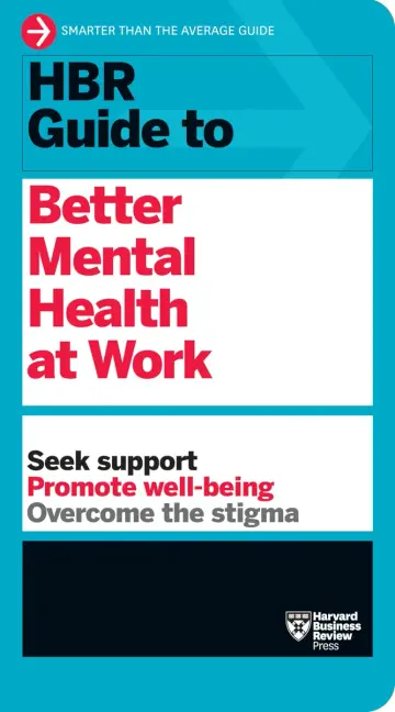Cover of Hbr Guide to Better Mental Health at Work