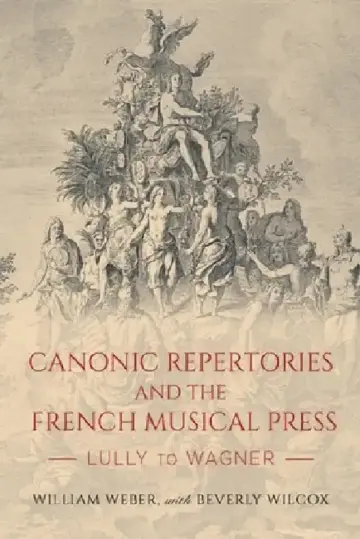 Cover of Canonic Repertories and the French Musical Press