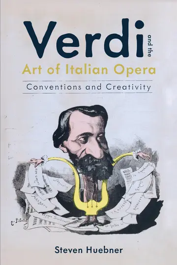 Cover of Verdi and the Art of Italian Opera