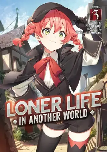 Cover of Loner Life in Another World (Light Novel) Vol. 3