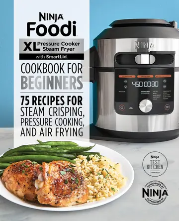 Cover of Ninja Foodi XL Pressure Cooker Steam Fryer with Smartlid Cookbook for Beginners