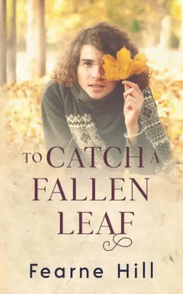 Cover of To Catch a Fallen Leaf