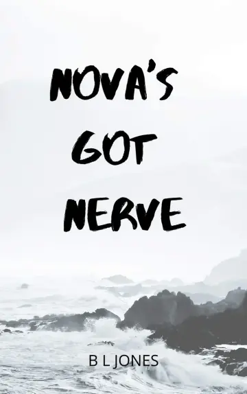 Cover of Nova's Got Nerve