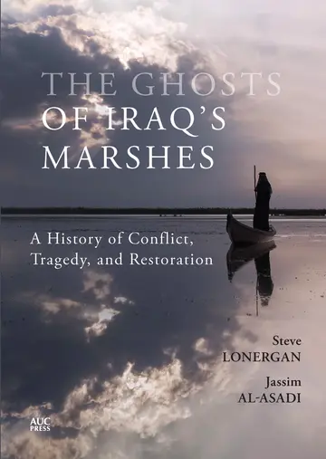 Cover of The Ghosts of Iraq's Marshes