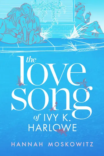 Cover of The Love Song of Ivy K. Harlowe