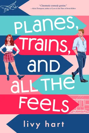 Cover of Planes, Trains, and All the Feels