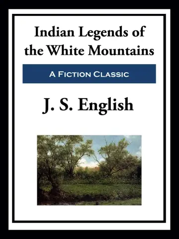 Cover of Indian Legends of the White Mountains