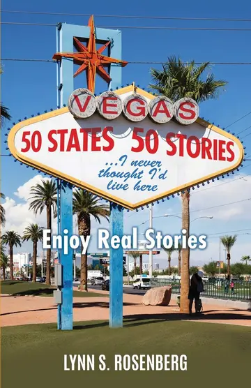 Cover of 50 States 50 Stories...I Never Thought I'd Live Here