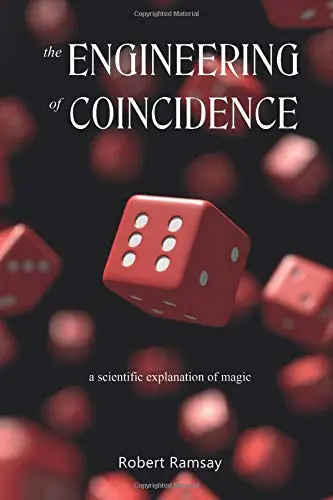 Cover of The Engineering of Coincidence