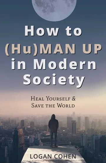 Cover of How to (Hu)Man up in Modern Society