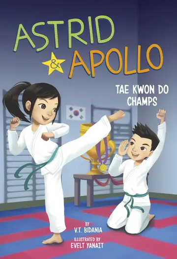 Cover of Astrid and Apollo, Tae Kwon Do Champs