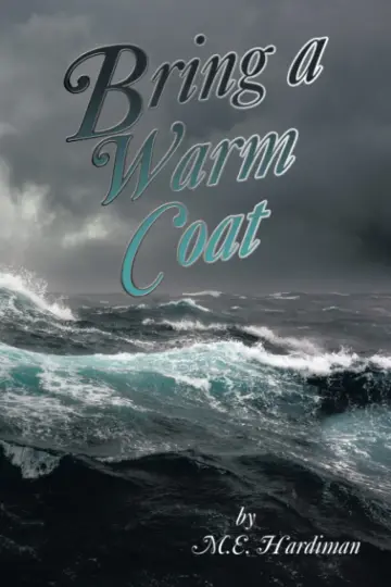 Cover of Bring a Warm Coat