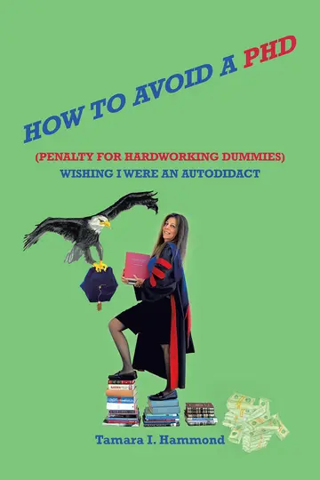 Cover of How to Avoid a Phd (Penalty for Hardworking Dummies)