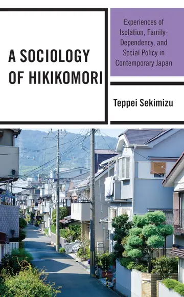 Cover of A Sociology of Hikikomori