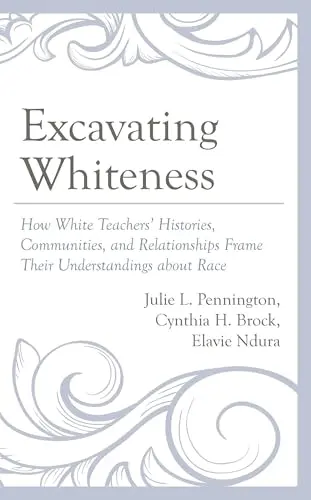 Cover of Excavating Whiteness