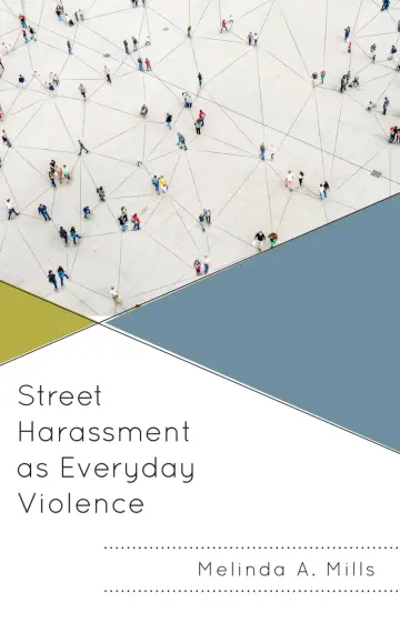 Cover of Street Harassment as Everyday Violence