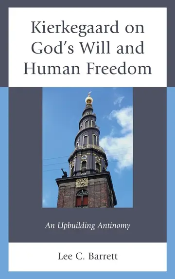 Cover of Kierkegaard on God’s Will and Human Freedom