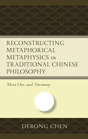 Cover of Reconstructing Metaphorical Metaphysics in Traditional Chinese Philosophy