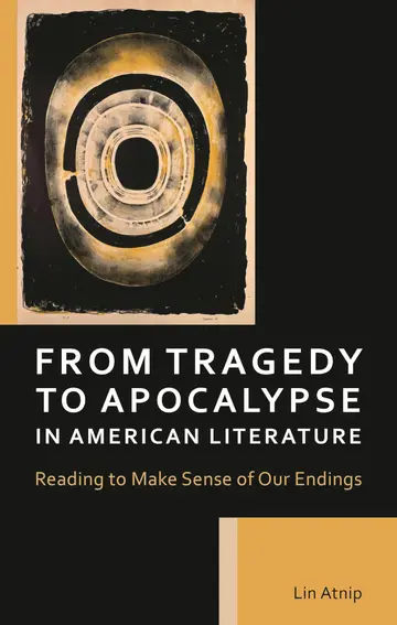 Cover of From Tragedy to Apocalypse in American Literature