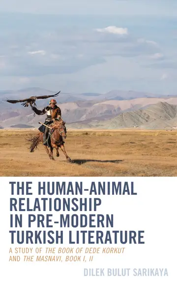 Cover of The Human-Animal Relationship in Pre-Modern Turkish Literature