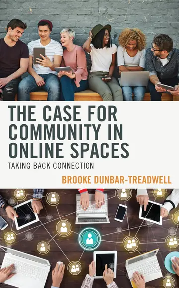 Cover of The Case for Community in Online Spaces