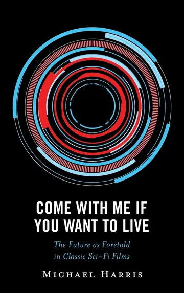 Cover of Come with Me If You Want to Live