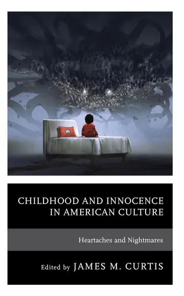 Cover of Childhood and Innocence in American Culture