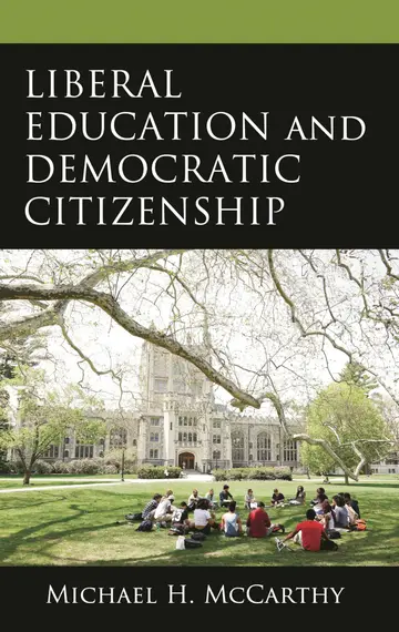 Cover of Liberal Education and Democratic Citizenship