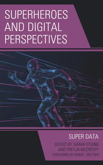 Cover of Superheroes and Digital Perspectives