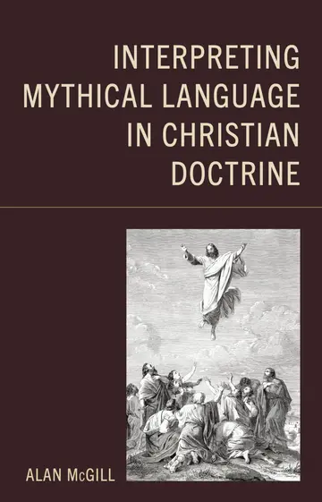 Cover of Interpreting Mythical Language in Christian Doctrine