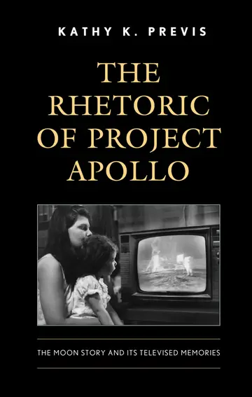 Cover of The Rhetoric of Project Apollo