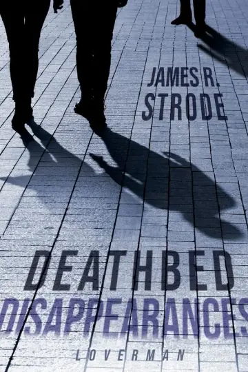 Cover of Deathbed Disappearances