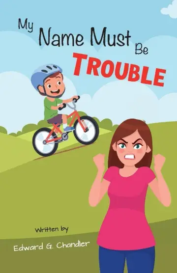 Cover of My Name Must Be Trouble