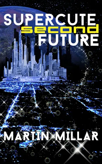 Cover of Supercute Second Future