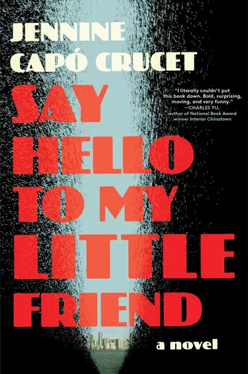 Cover of Say Hello to My Little Friend