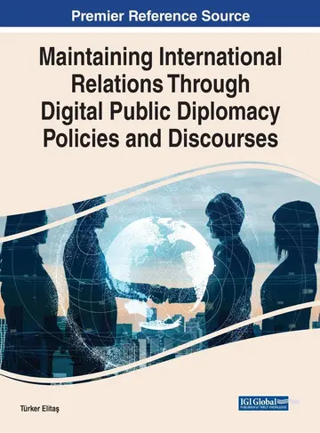 Cover of Maintaining International Relations Through Digital Public Diplomacy Policies and Discourses