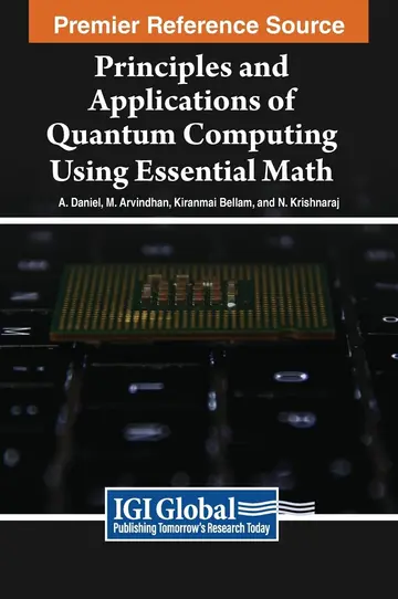 Cover of Principles and Applications of Quantum Computing Using Essential Math