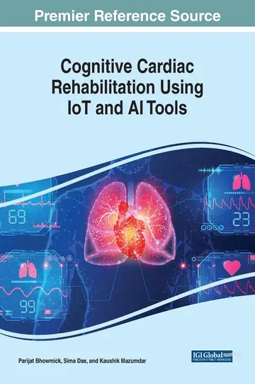 Cover of Cognitive Cardiac Rehabilitation Using IoT and AI Tools