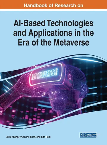 Cover of Handbook of Research on Ai-based Technologies and Applications in the Era of the Metaverse