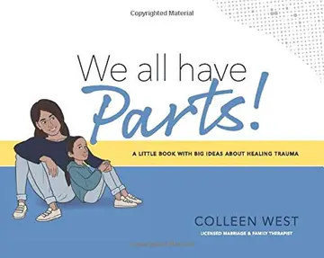 Cover of We All Have Parts! A little book with big ideas about healing trauma