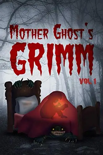 Cover of Mother Ghost's Grimm Vol. 1