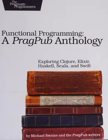 Cover of Functional Programming – A PragPub Anthology