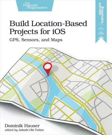 Cover of Build Location-Based Projects for iOS